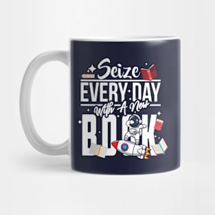 Seize Everyday With A New Book Mug